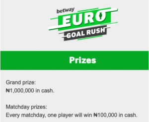 Betway euro goal rush nigeria prize money.