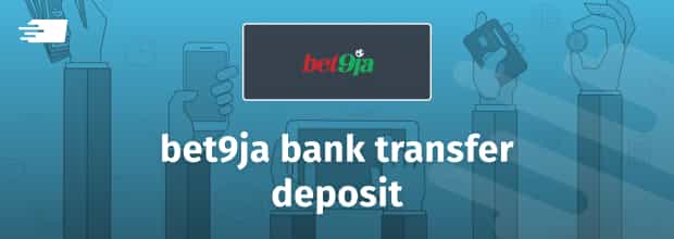 bet9ja bank transfer deposit