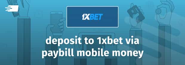 1xbet paybill mobile money