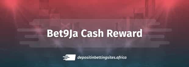 Bet9Ja Promo Cash Reward