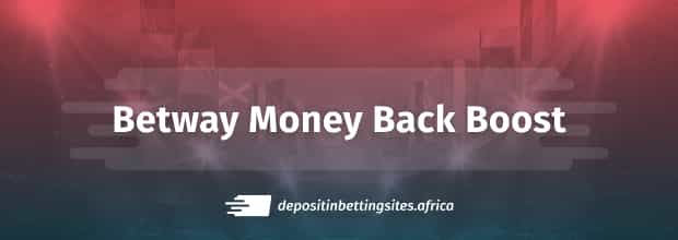 betway money back boost promo