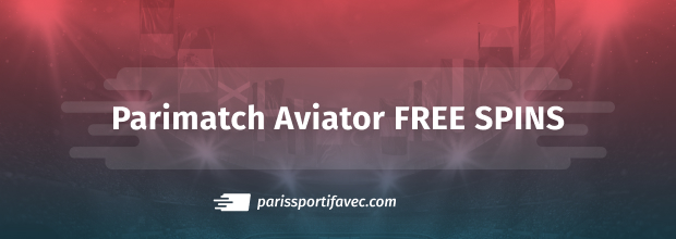 Parimatch Aviator Free Spins Offer