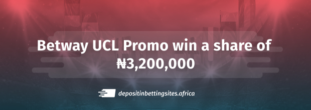 Betway UCL Promo 